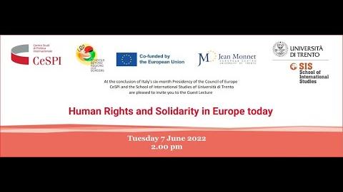 Embedded thumbnail for Human Rights and Solidarity in Europe today